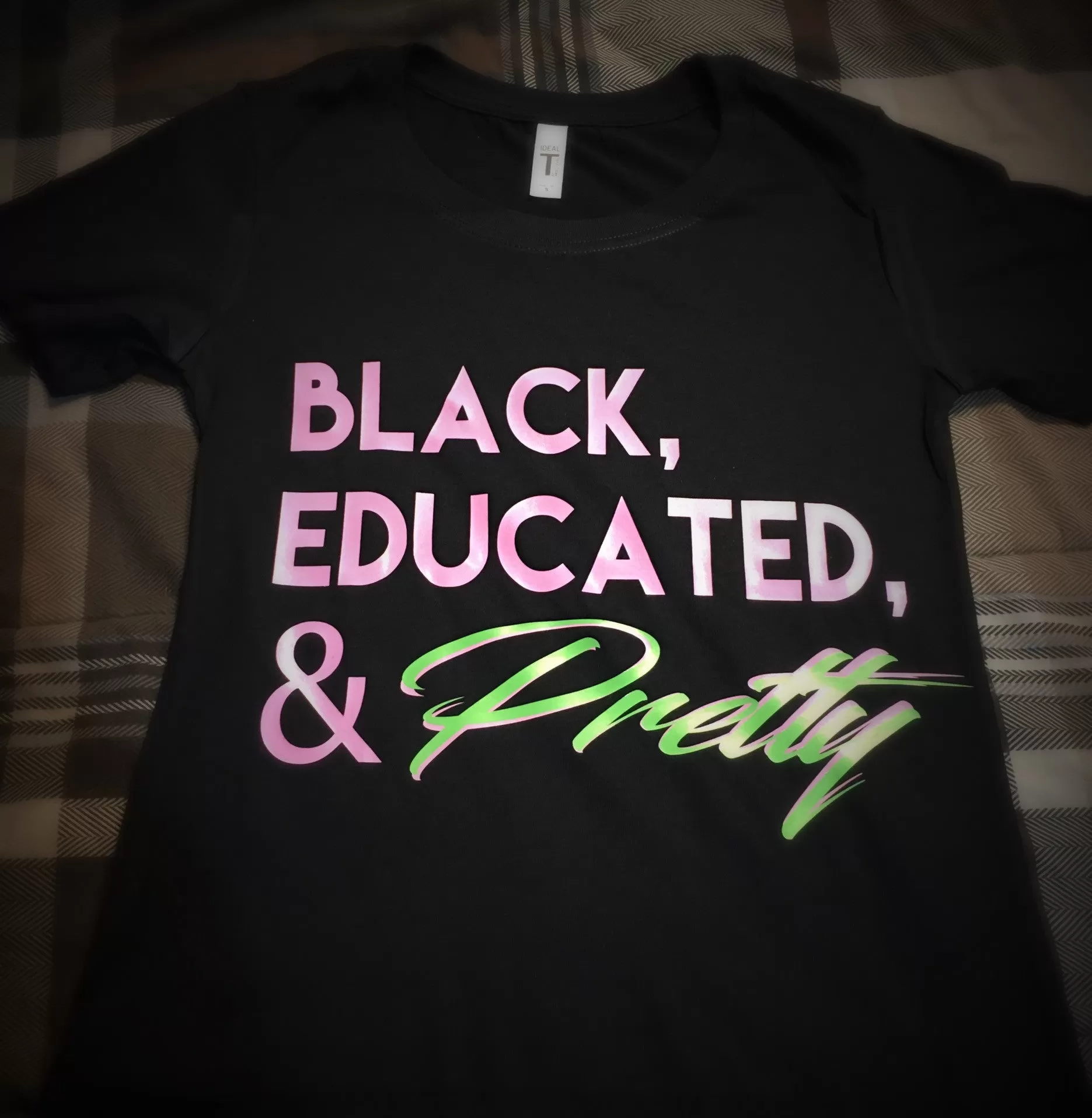 BLM - Black Educated and Pretty (Pink and Green) T-Shirt