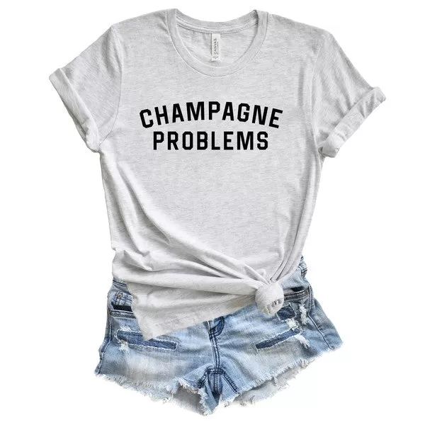 Champagne Problems Graphic Crew Neck Tee