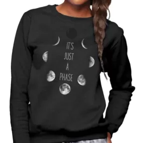 It's Just A Phase Moon Unisex Sweatshirt