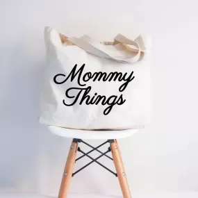 Mommy Things XL Tote Bag