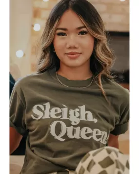 Sleigh, Queen! Tee