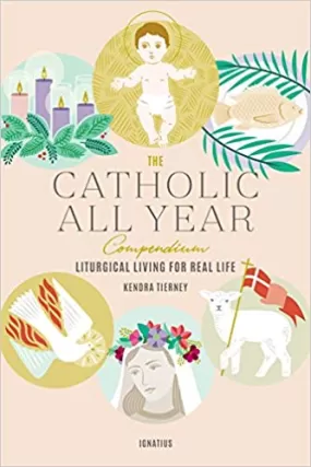 The Catholic All Year Compendium